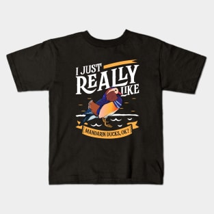 I just really like Mandarin Ducks Kids T-Shirt